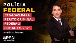 Concurso Polícia Federal 57 vagas para Perito Criminal Federal Edital em 2025 [upl. by Artemis]