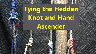 Tying the Hedden Knot and Hand Ascender [upl. by Ahgem1]