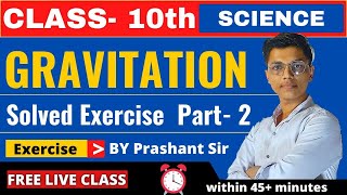 Exercise Numerical  Chapter 1 Gravitation class 10 Free Live class  Maharashtra State Board [upl. by Magnolia]