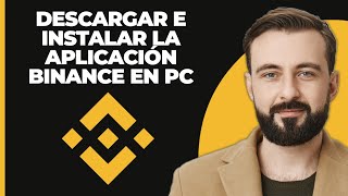 Cómo descargar e instalar la aplicación de Binance en PC  Aplicación de escritorio de Binance [upl. by Hsatan673]