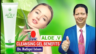 DXN ALOE V Cleansing Gel Benefits [upl. by Sturdivant843]