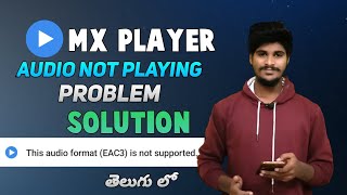 mx player audio not supported problem solution Telugu mx player audio format EAC3 not supported [upl. by Kenleigh853]