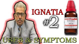 Ignatia in Hindi Part 2  Uses amp Symptoms by Dr P S Tiwari [upl. by Kerby]