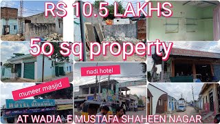 8309128193  50 sq property at wadi e mustafa muneer masjid RS 105 lakhs at sheen Nagar [upl. by Aihselef]