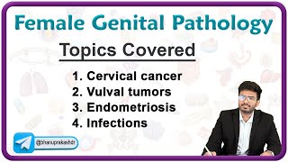 Female Reproductive Pathology Part  1  Cervical cancer Vulval tumors Endometriosis infections [upl. by Suiluj812]