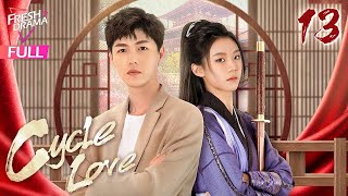 【Multisub】Cycle Love EP13  Li Mingyuan Chen Yaxi  循环恋爱中  Fresh Drama [upl. by Atiekan]