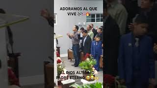 ADORAMOS AL DIOS ALTÍSIMO [upl. by Allista]