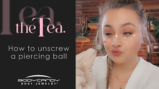 The Tea Unscrewing Piercing Ball [upl. by Lawrenson38]