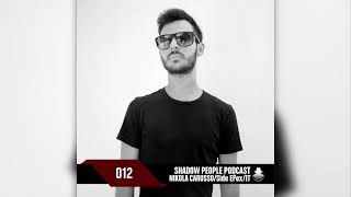 Shadow People Podcast 012  NIKOLA CARUSSO [upl. by Homere]