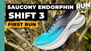 Saucony Endorphin Shift 3 First Run Review Early impressions of the maxcushioned cruiser [upl. by Allx]