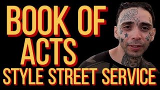 BOOK OF ACTS STYLE STREET SERVICE BY THE BAY [upl. by Adnilak]