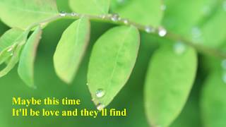 Michael Martin Murphey  Maybe This Time w lyrics [upl. by Sadella]