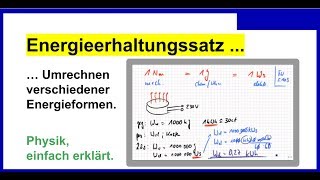 Energieerhaltungssatz Umrechnen verschiedener Energieformen und Einheiten EES3 [upl. by Beyer]