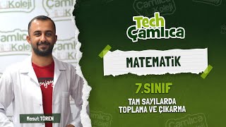 7SINIF MATEMATİK  TAM SAYILARDA TOPLAMA VE ÇIKARMA Mesut TÖREN [upl. by Etom]