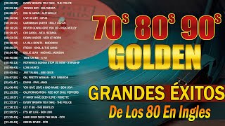 Éxitos Inolvidables De Los 80  Los Temas Más Grandiosos De Los 80 En Inglés  Éxitos De los 80 y 90 [upl. by Damali]