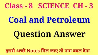 coal and petroleum class 8 questions answers  class 8 science chapter 3 question answer [upl. by Jeggar]