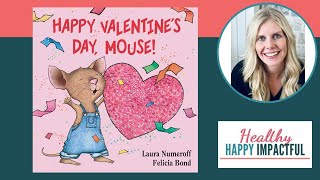 💗Happy Valentines Day Mouse Best Valentines Day Read Aloud Books for Kids [upl. by Muncey]