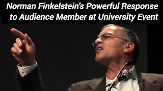 Norman Finkelsteins Powerful Response to Audience Member at University Event [upl. by Ioyal]