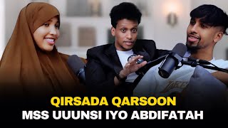 QISADA QARSOON EE MSS UUNSI IYO ABDIFATAH [upl. by Arev]