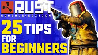 25 Tips amp Tricks for Beginners  Rust Console Tips [upl. by Blaise]