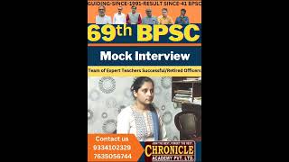 Chronicle Academy Patna 69th BPSC Mock Interview  LastMinute Success Tipsquot [upl. by Alby690]