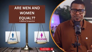 ARE MEN AND WOMEN EQUAL The Church of Christ [upl. by Aikrehs]