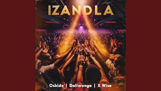 Oskido Daliwonga amp Xwise  Izandla Official Audio [upl. by Olly]