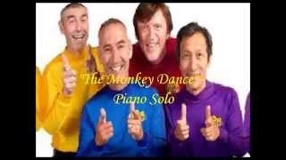 The Wiggles  quotThe Monkey Dancequot  Piano Solo [upl. by Chatwin]