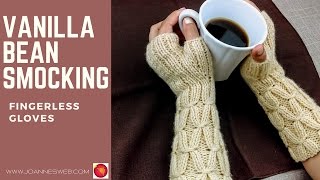 Vanilla Bean Smocking Fingerless Gloves  Start to finish mittens [upl. by Lettig71]