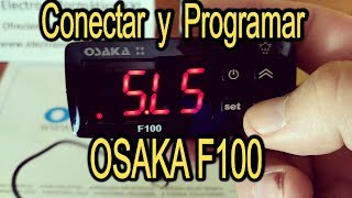 🔷 CONECTAR y ⚡PROGRAMAR⚡ OSAKA F100 Termostato Digital Ideal Incubadoras Terrarios [upl. by Uuge]