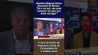 Demétrio Magnoli detona Moraes e Cantanhêde não gosta [upl. by Siahc823]