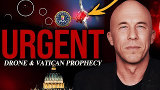 Urgent Drone amp Vatican Prophecy  Joseph Z [upl. by Pros]