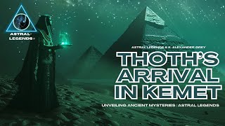 Thoths Arrival In Ancient Khem  From Emerald Tablets  Astral Legends [upl. by Olraced]