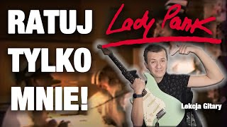 Lady Pank  Ratuj tylko mnie lekcja gitary [upl. by Wertheimer]