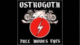 Ostrogoth  Full Moons Eyes [upl. by Hollie]