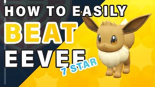 How to Easily Solo BEAT Eevee 7 Star Raid ► Pokemon Scarlet amp Violet [upl. by Damour]