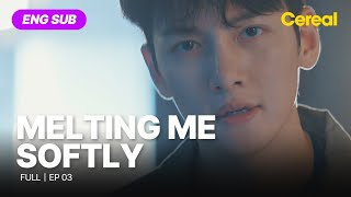 ENG SUB•FULL Melting Me Softly｜Ep03 jichangwook wonjinah [upl. by Eolc]