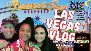 FREMONT EAST BAR CRAWL amp CATS MEOW  Vegas Travel Vlog Day 4  The D Suite amp More  May 2023 [upl. by Philis]