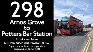 【London Bus 2023】298 Arnos Grove to Potters Bar StationLondon BusFront ViewSullivan Buses [upl. by Attennod]