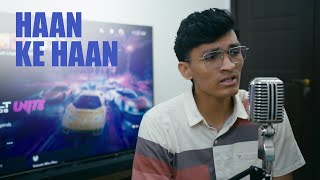 Haan Ke Haan Cover  Maharaj  Male Version  By Ihab Basheer [upl. by Eizzo940]