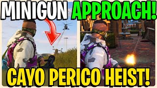 MINI GUN IN CAYO PERICO HEIST FULL AGGRESSIVE GTA 5 ONLINE [upl. by Lempres]