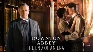 DOWNTON ABBEY THE END OF AN ERA  Everything We Know Secret Lovers 2024 [upl. by Nohcim]