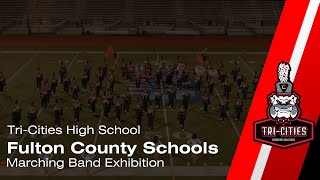 2023 TriCities High School Band  Fulton County Schools Exhibition  WATCH IN 4K [upl. by Asset]