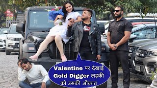 Gold Digger Prank Valentain special  Ajay Bhai [upl. by Hirsch334]