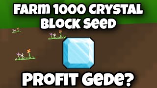 Berapa Profit Dari Farm 1000 Crystal Block Seed  Growtopia Indonesia [upl. by Archibaldo]