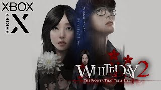 White Day 2 The Flower That Tells Lies  Complete Edition XSX First Hour of Gameplay 4K 60FPS [upl. by Siward273]