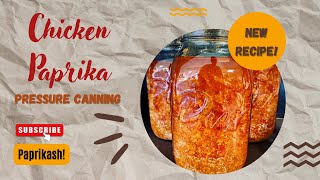 Chicken Paprika Paprikash Meal Starter  Pressure Canning  Jeni Gough [upl. by Ladew58]