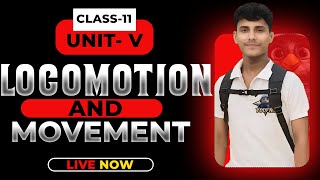 LOCOMOTION AND MOVEMENT CLASS 11  NCERT DEEP LINES  COMPLETE NCERT FOR NEET 2025  BY [upl. by Namijneb]