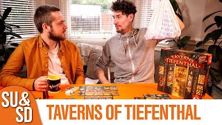 Taverns of Tiefenthal  Shut Up amp Sit Down Review [upl. by Naillig]