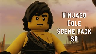 cole scenepack  ninjago season 8 NO AUDIO [upl. by Devine]